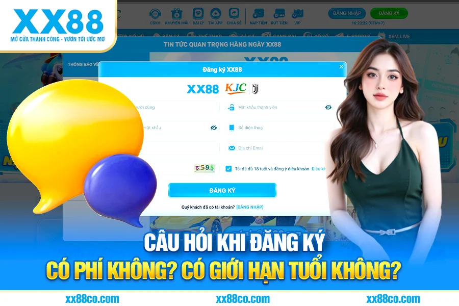 Đăng Ký XX88 Có Phí Không? Có Giới Hạn Tuổi Không?