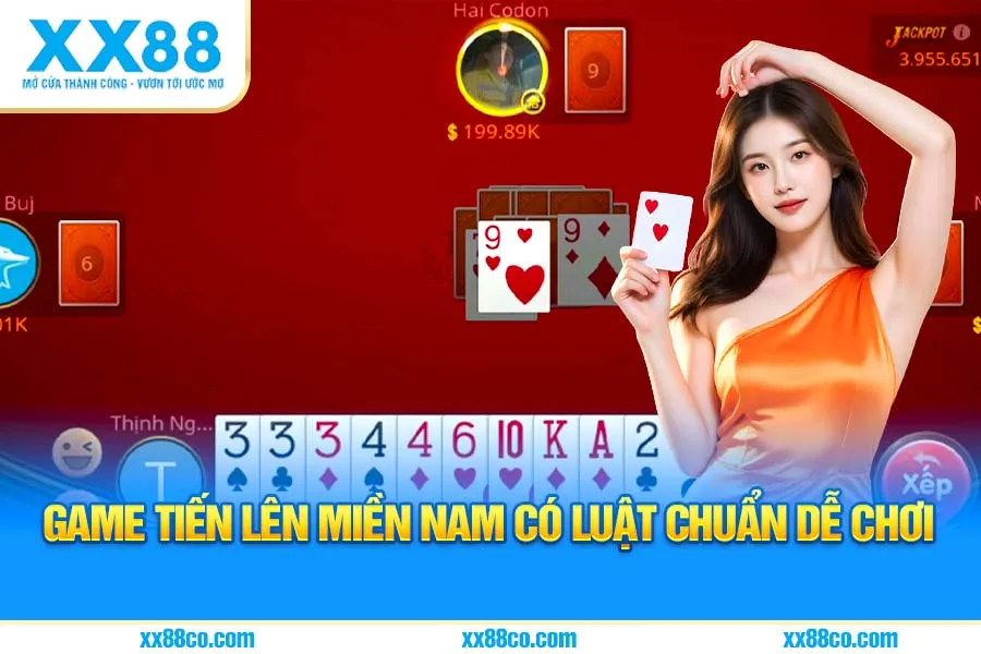 Game bài Tiến Lên Miền Nam có luật chuẩn dễ chơi
